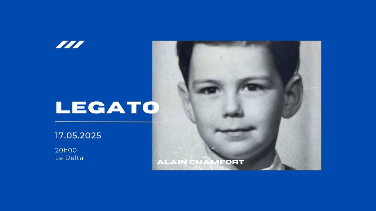 Alain Chamfort \u2022 Legato