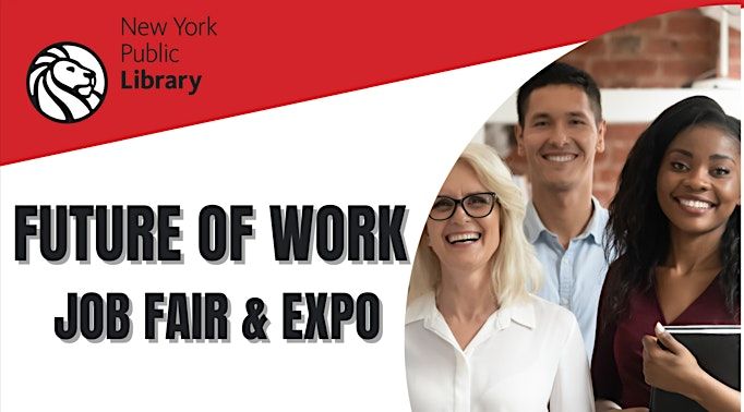 Future of Work Job Fair & Expo, Stavros Niarchos Foundation Library ...