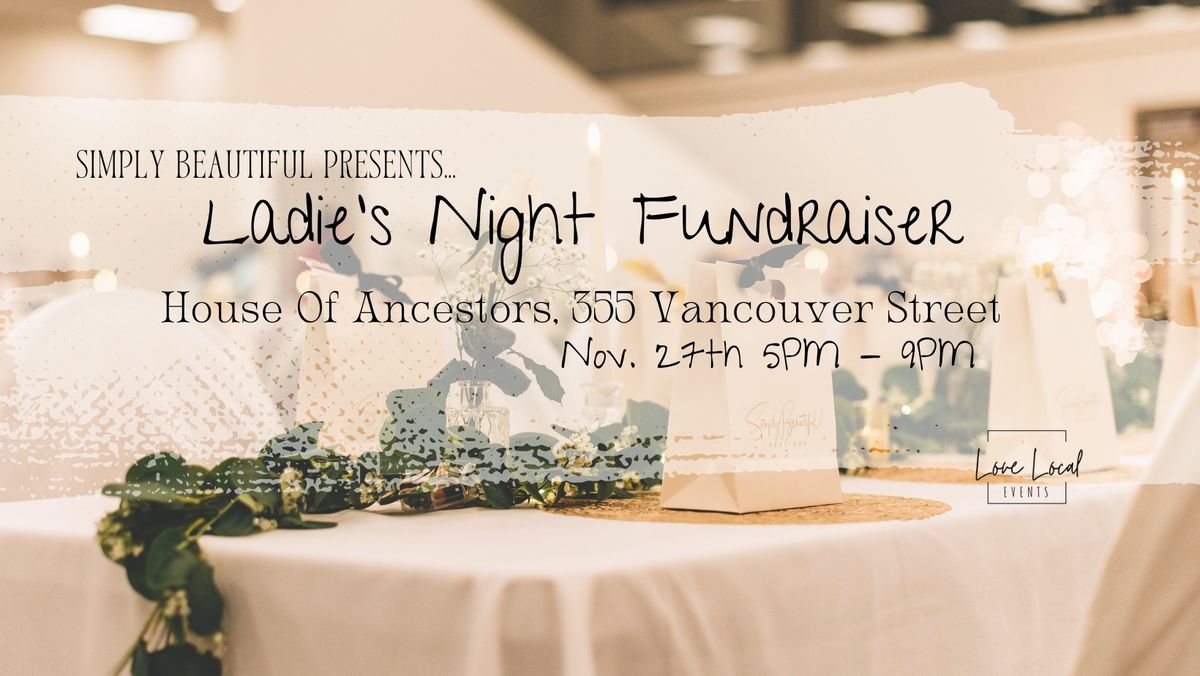 Ladie's Night Fundraiser at the House Of Ancestors