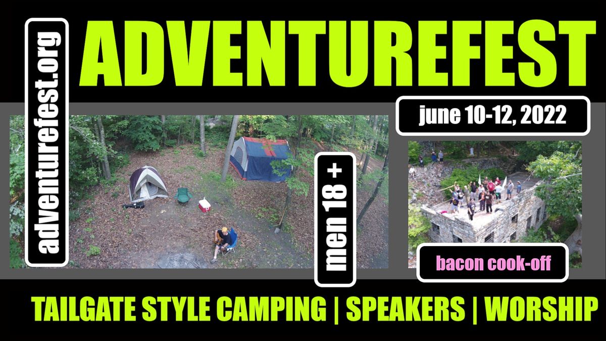AdventureMen AdventureFest 2022, Agape Farm Retreat Center