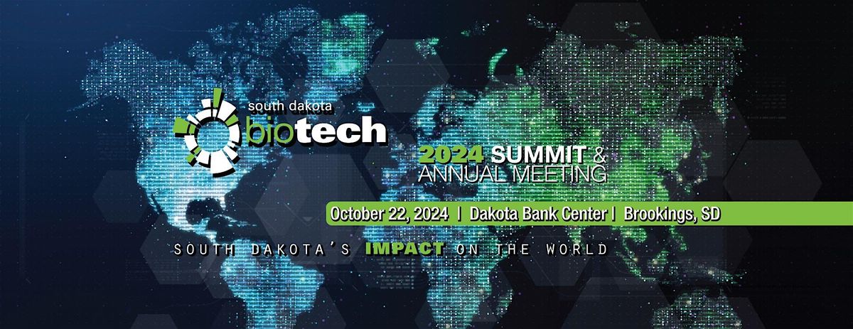 South Dakota Biotech 2024 Summit & Annual Meeting