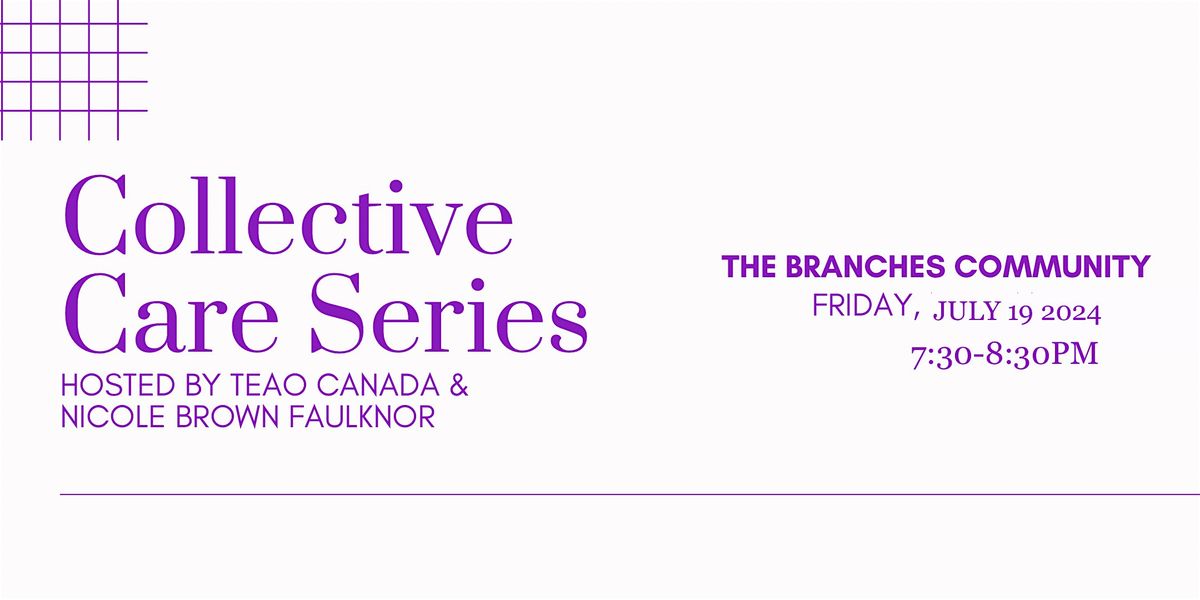 TEAO Collective Care Series - Kitchener Waterloo: July 19