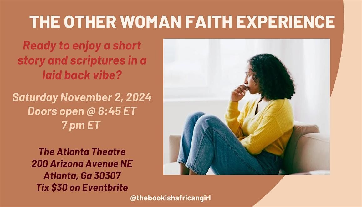 The Other Woman Faith Experience - Short Story Reading + Bible Study