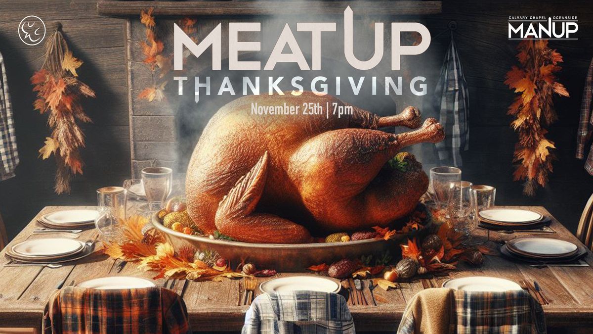 ManUp Thanksgiving