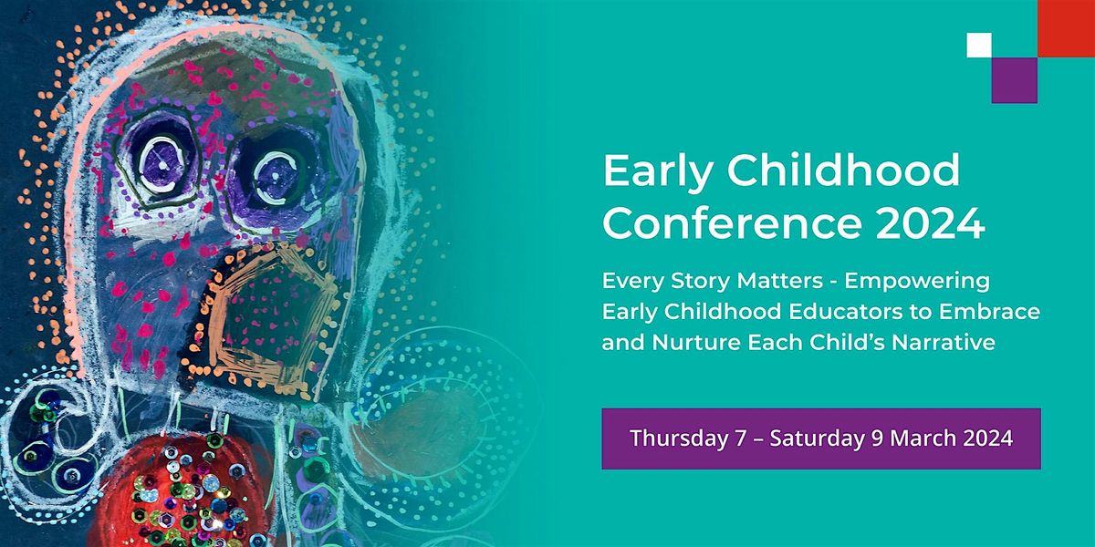 Early Childhood Conference 2024