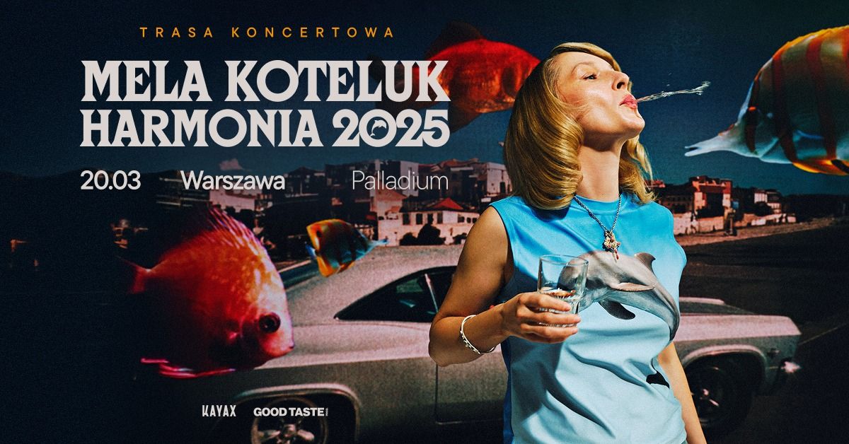 Mela Koteluk \u2013 trasa Harmonia \/ Warszawa