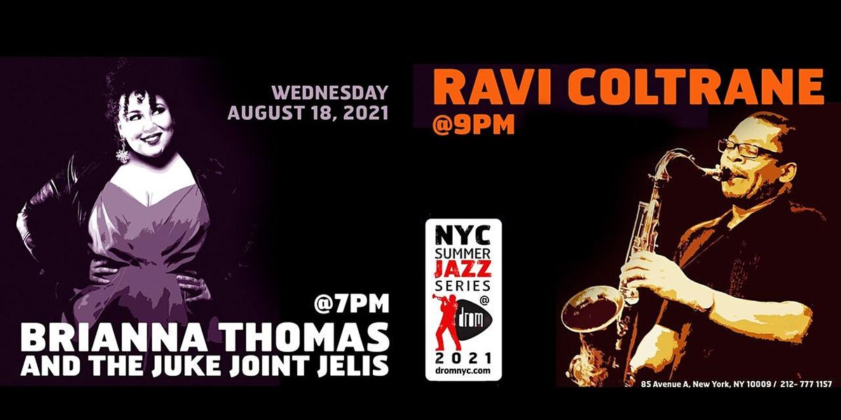 Ravi Coltrane and Juke Joint Jelis feat. Brianna Thomas