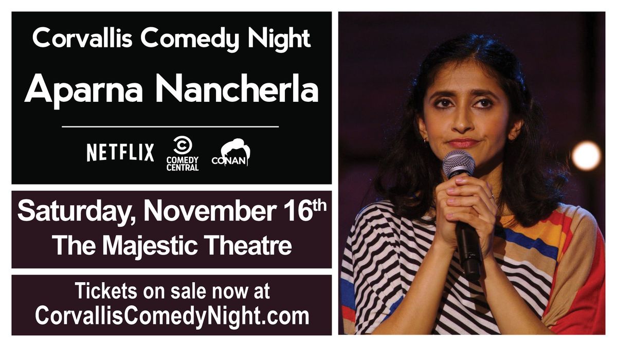 Corvallis Comedy Night with Aparna Nancherla