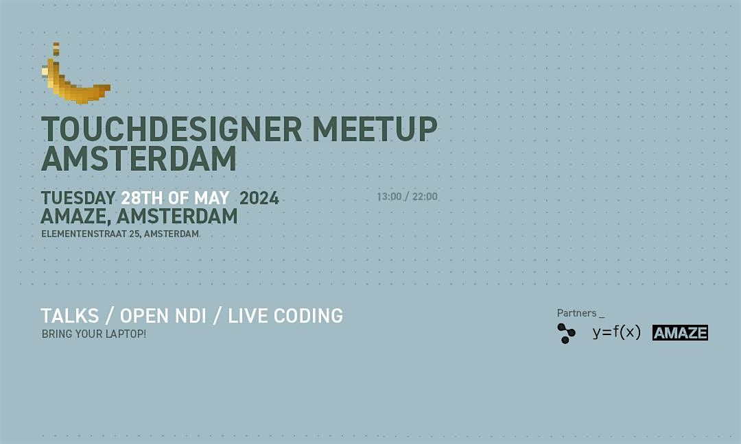 TouchDesigner Meetup Amsterdam 2024