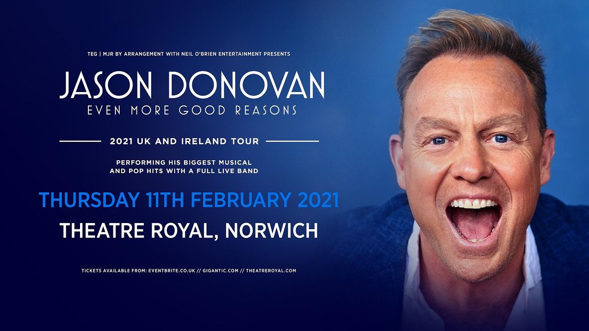 Jason Donovan 'Even More Good Reasons' Tour (Theatre Royal, Norwich)