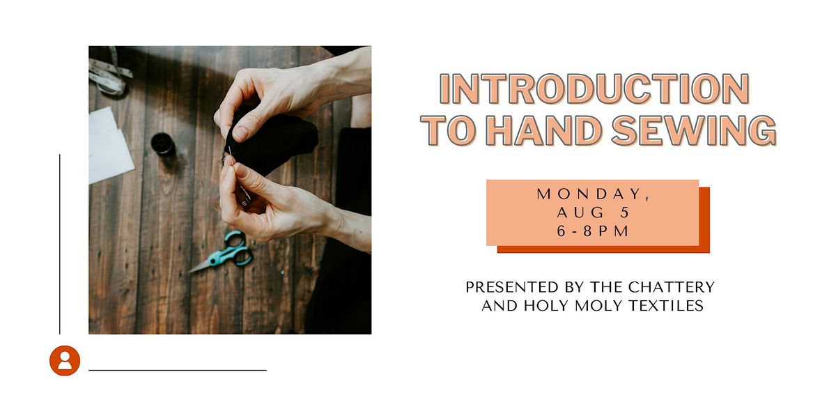 Introduction to Hand Sewing - IN-PERSON CLASS
