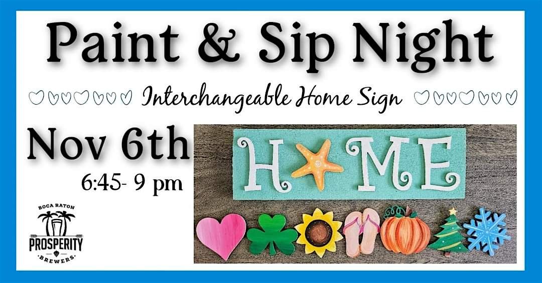 Interchangeable Home Sign Paint Night