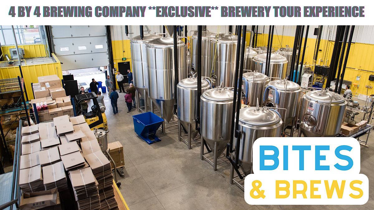 Bites & Brews - Exclusive Brewery Tour Experience!