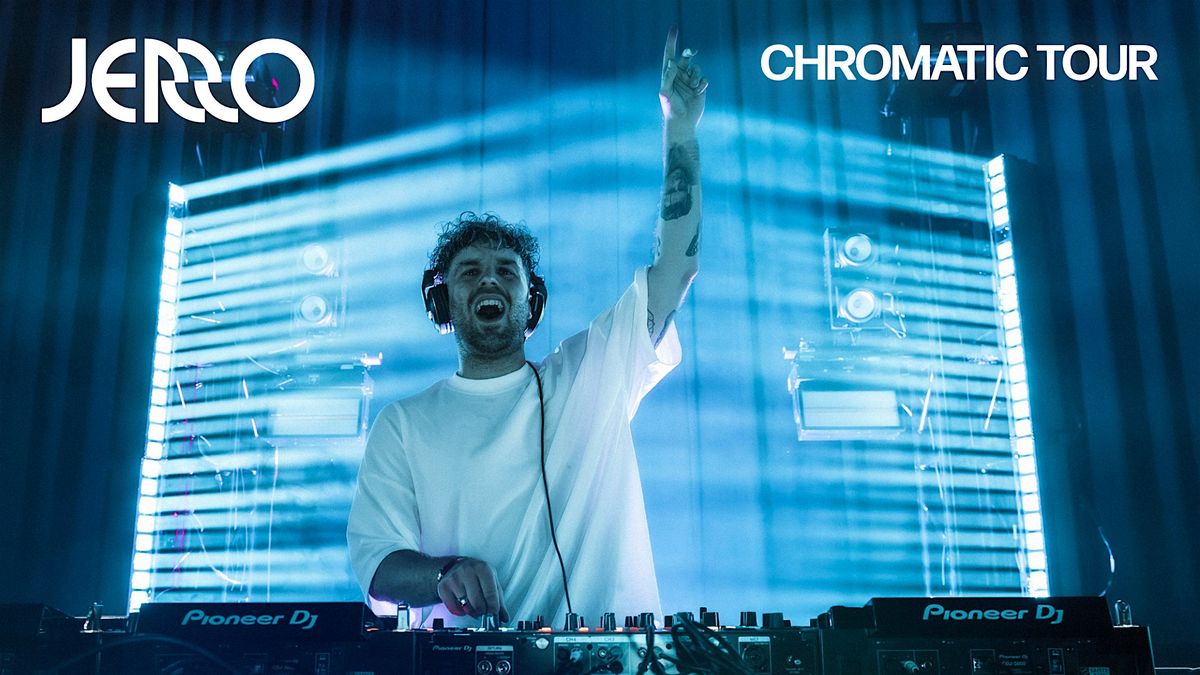 JERRO: Chromatic Tour @ Bauhaus