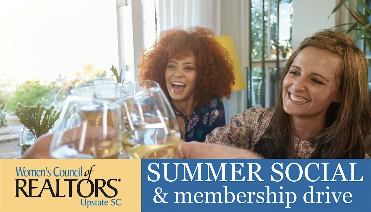 Women's Council of Realtors Upstate SC- Summer Social & Membership Drive