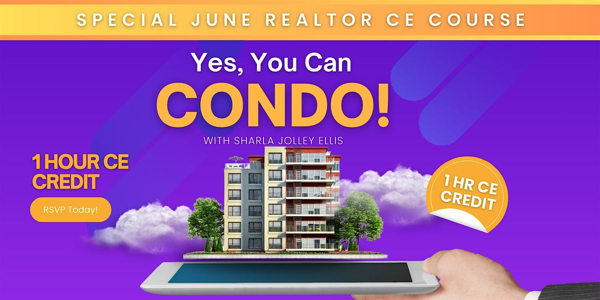 Yes,  You Can Condo! - 6\/20