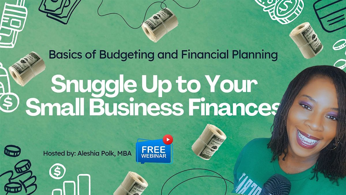 Snuggle up with your small business finances on December 29 @ 5PM HNY!