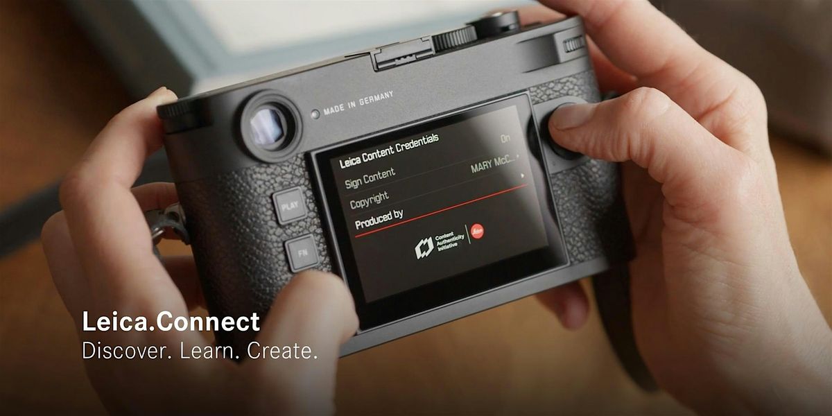 Leica.Connect - Discover Content Credentials | Leica Store Raffles Arcade