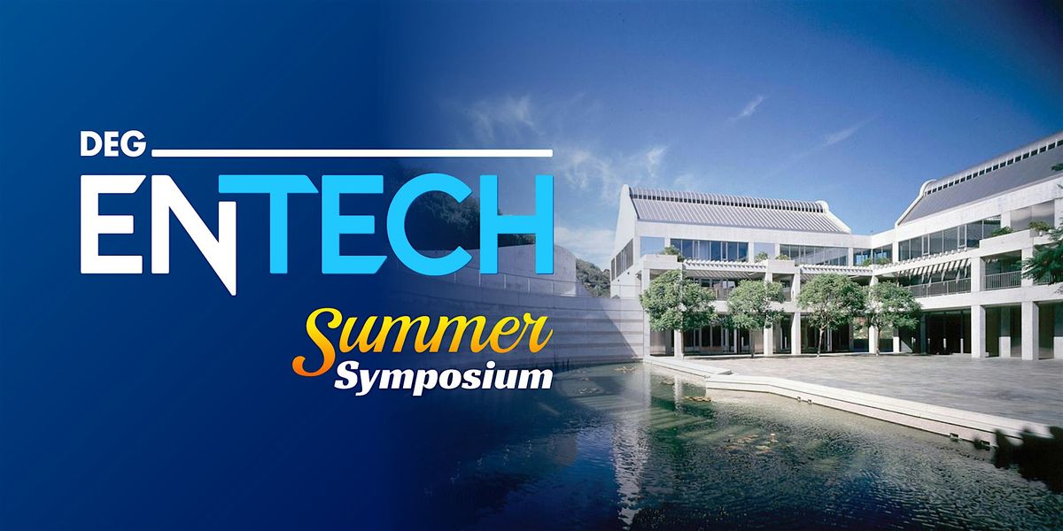 DEG's EnTech Summer Symposium