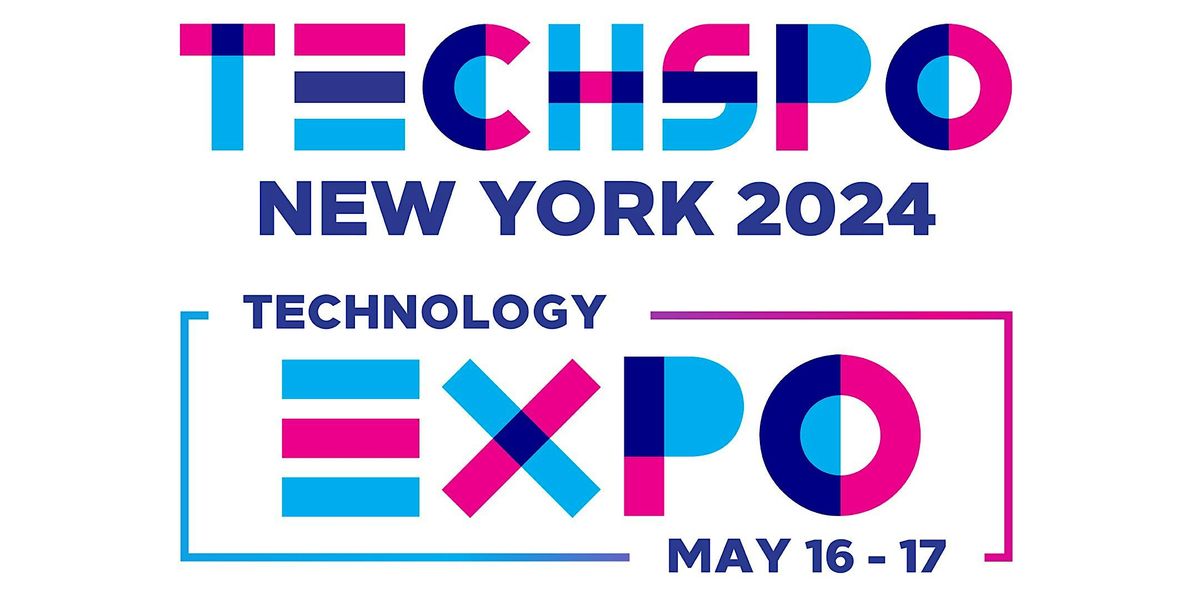 TECHSPO New York 2024 Technology Expo (Internet ~ AdTech ~ MarTech)