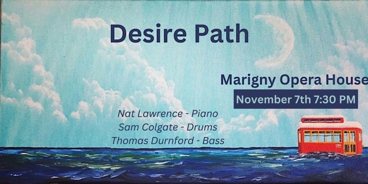 Desire Path - Jazz Trio