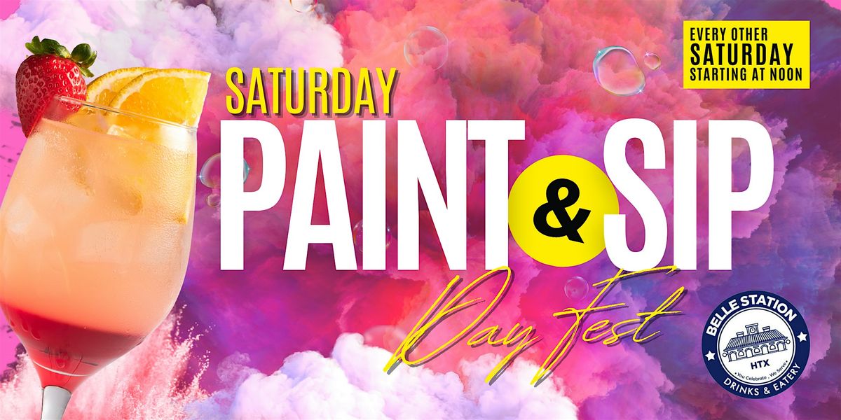 Saturday Paint and Sip Day Fest