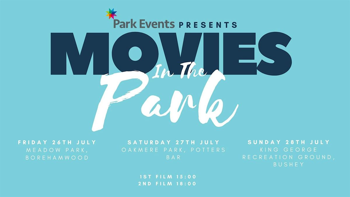 Movies In The Park- Potters Bar