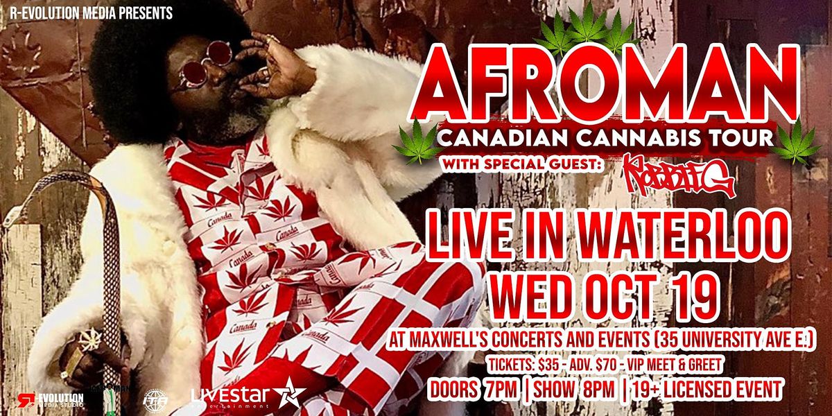 Afroman Live in Waterloo October 19th at Maxwells Concerts & Events