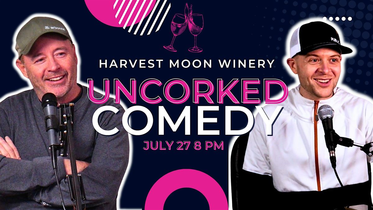 Comedy Night at Harvest Moon Winery!