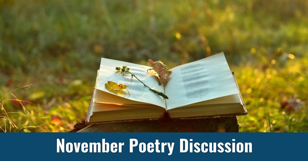 November Poetry Discussion: From the Mundane to the Sublime