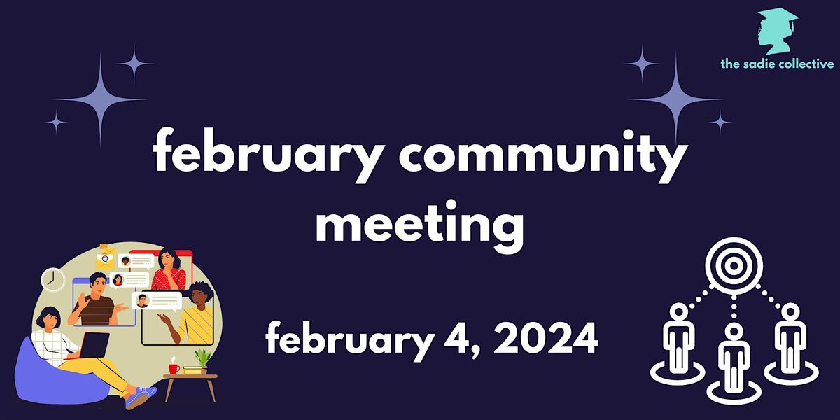 February Community Meeting