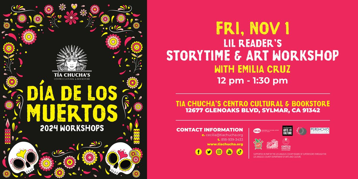 Tia Chucha's Dia de  Muertos: Lil' Readers Story time and Workshop