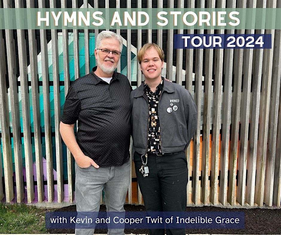 Hymns & Stories with Kevin & Cooper Twit 2024