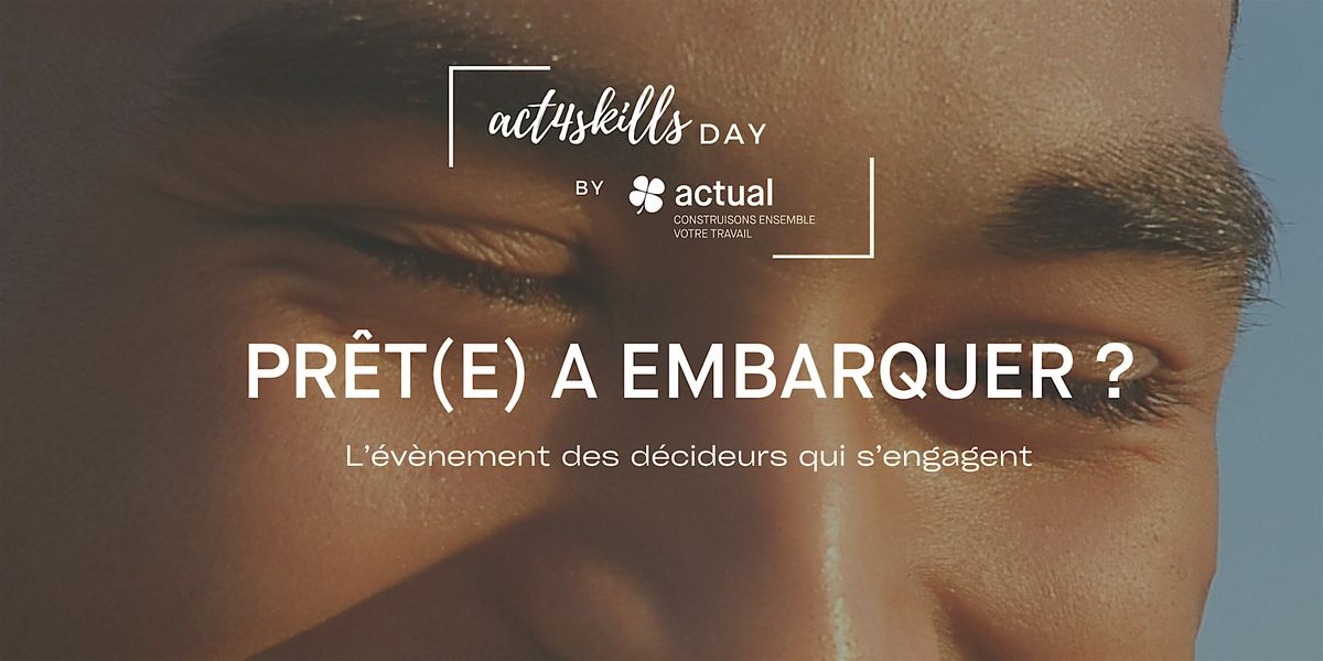 act4skillsday - Marseille