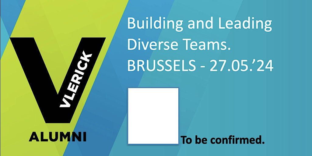 VLERICK BRUSSELS CAMPUS - PROGRESS CLUB - Building & Leading diverse teams