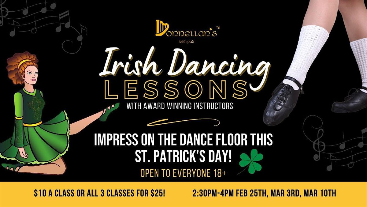 Irish Dance Classes at Donnellan's Irish Pub - March 3rd