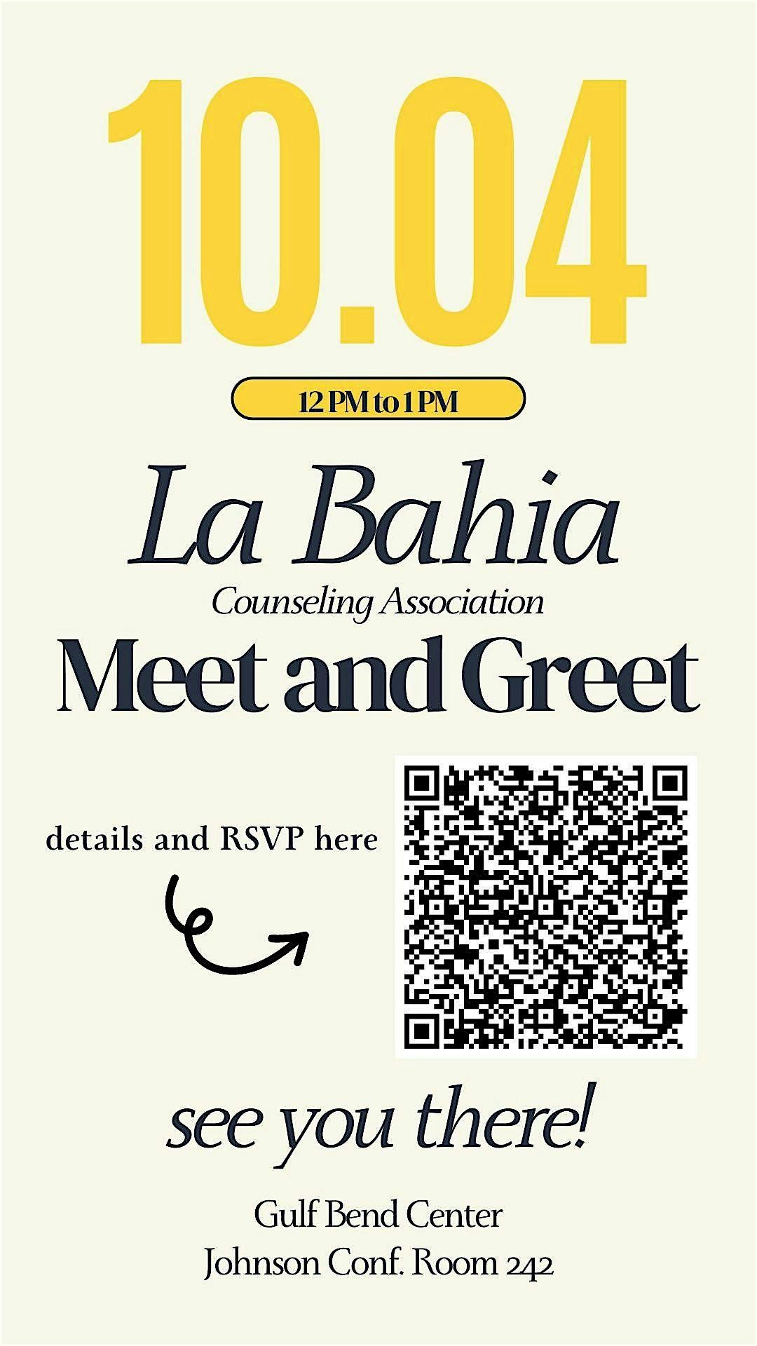 La Bahia Counseling Association Meet and Greet