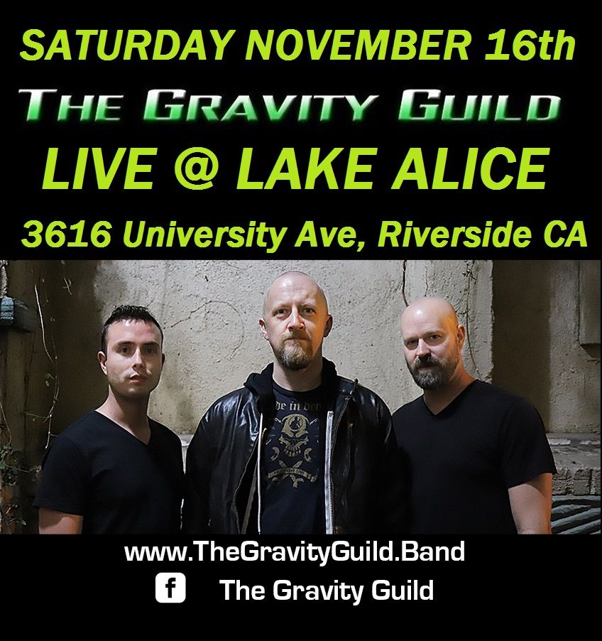 The Gravity Guild LIVE! Lake Alice