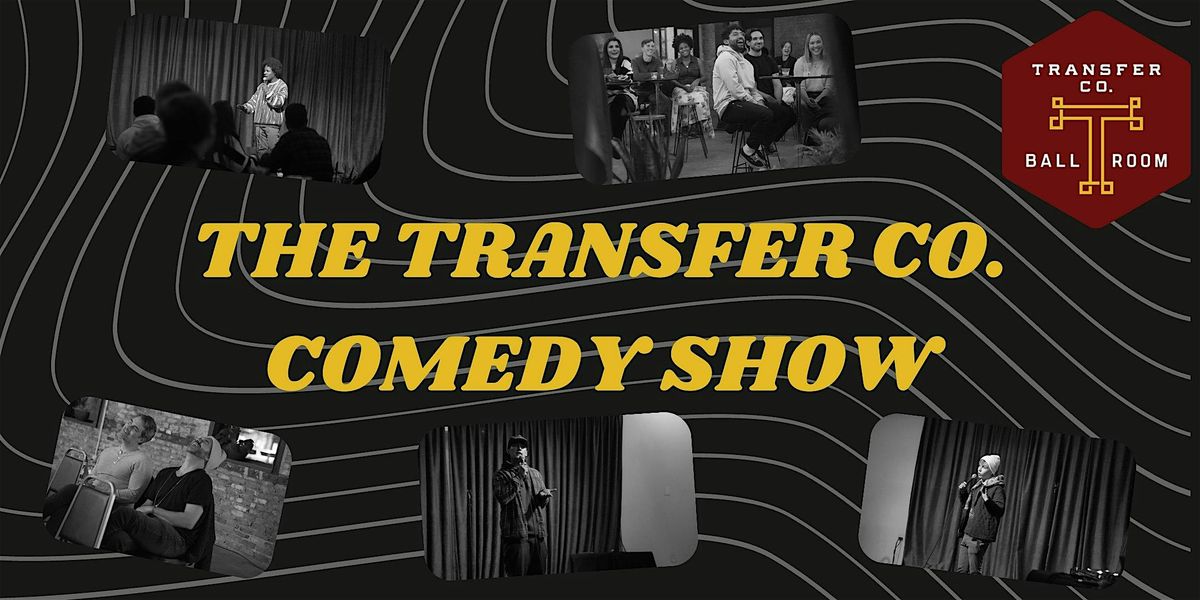 The Transfer Co. Comedy Show Presents: Mark Brady