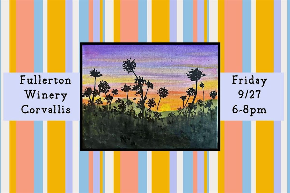 Paint and Sip At Fullerton Winery