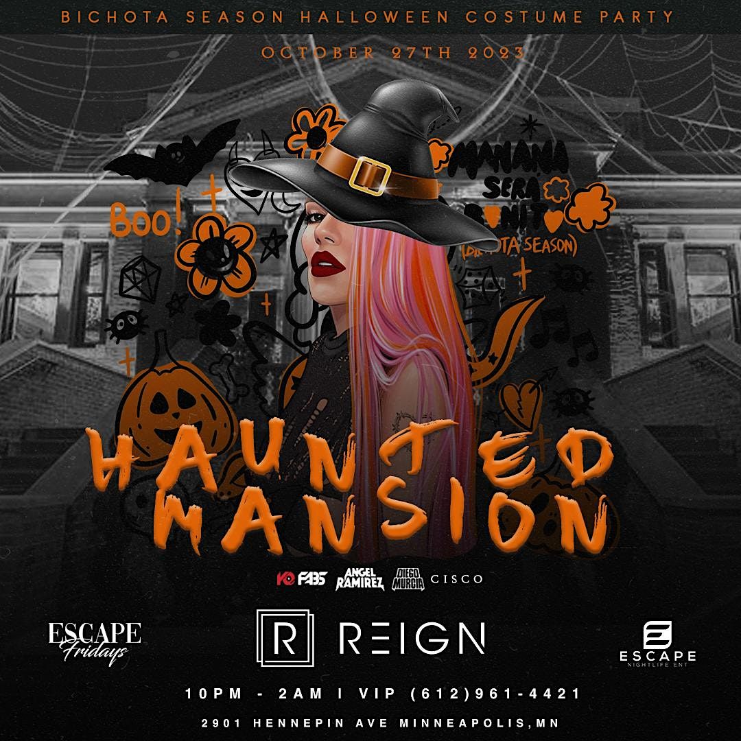 HAUNTED MANSION AT REIGN BICHOTA SEASON HALLOWEEN COSTUME PARTY