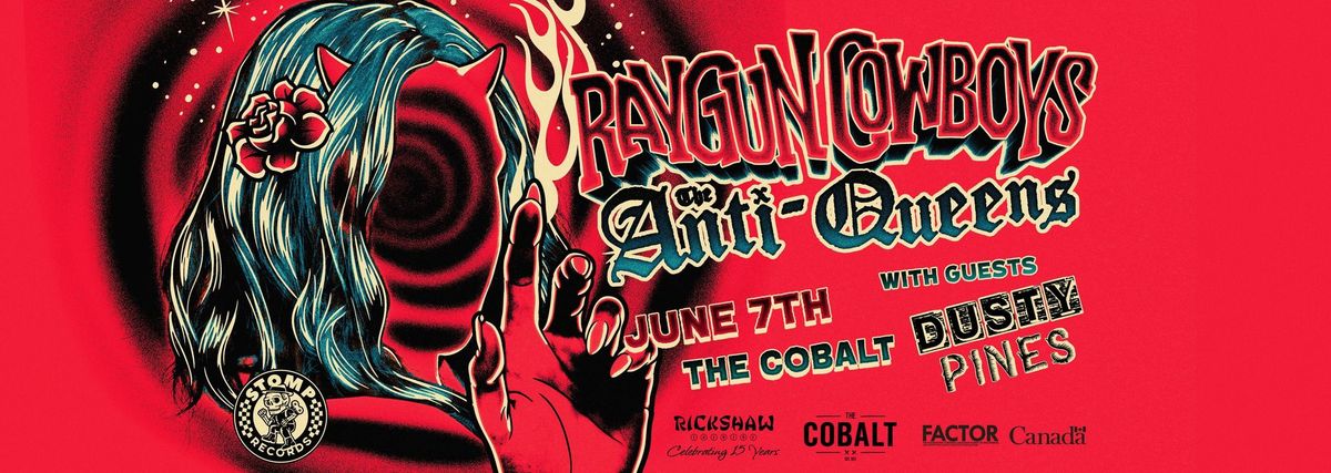 Raygun Cowboys with The Anti-Queens with Dusty Pines - The Cobalt - Friday, June 7th, 2024