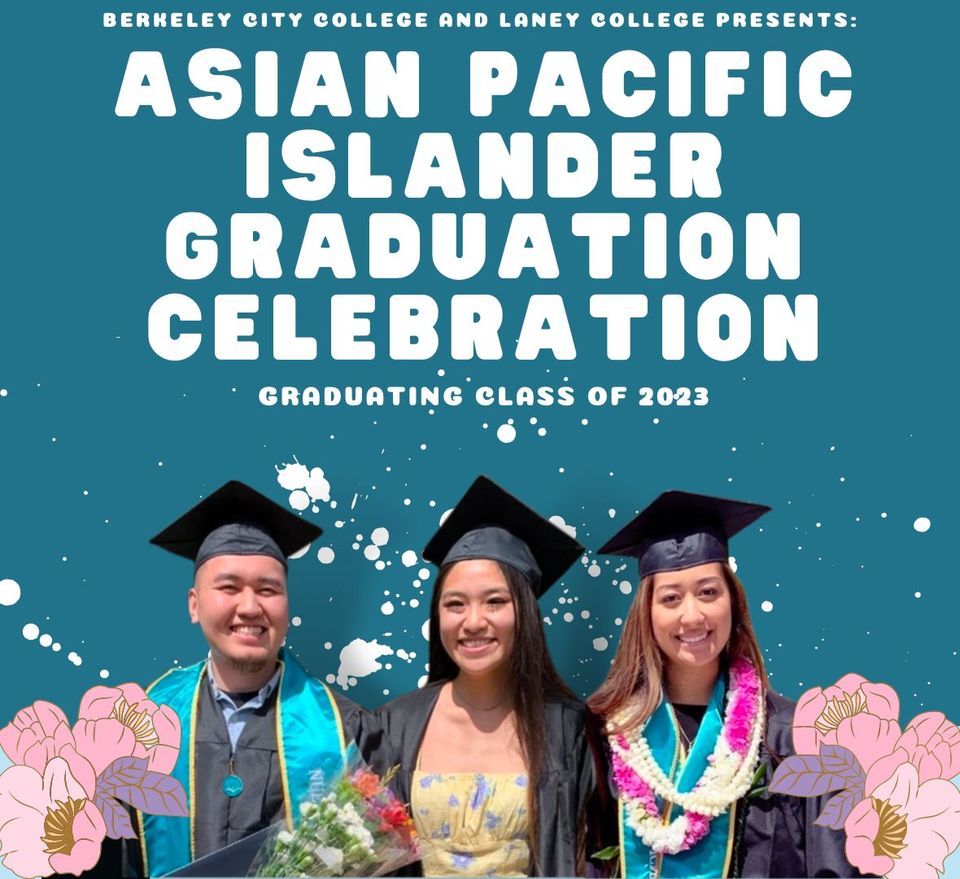 Islander Graduation Asian Pacific Islander Graduation Celebration, Laney Bistro, Oakland ...