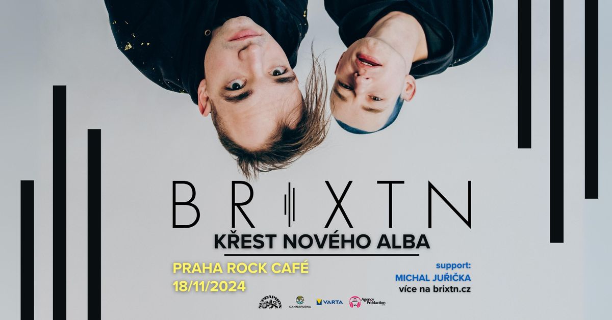 Brixtn - K\u0159est alba \/ Rock Caf\u00e9 Praha