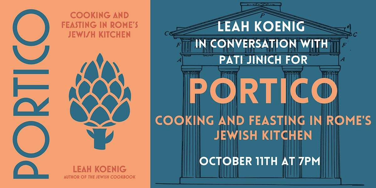 An Evening with Leah Koenig and Pati Jinich for PORTICO
