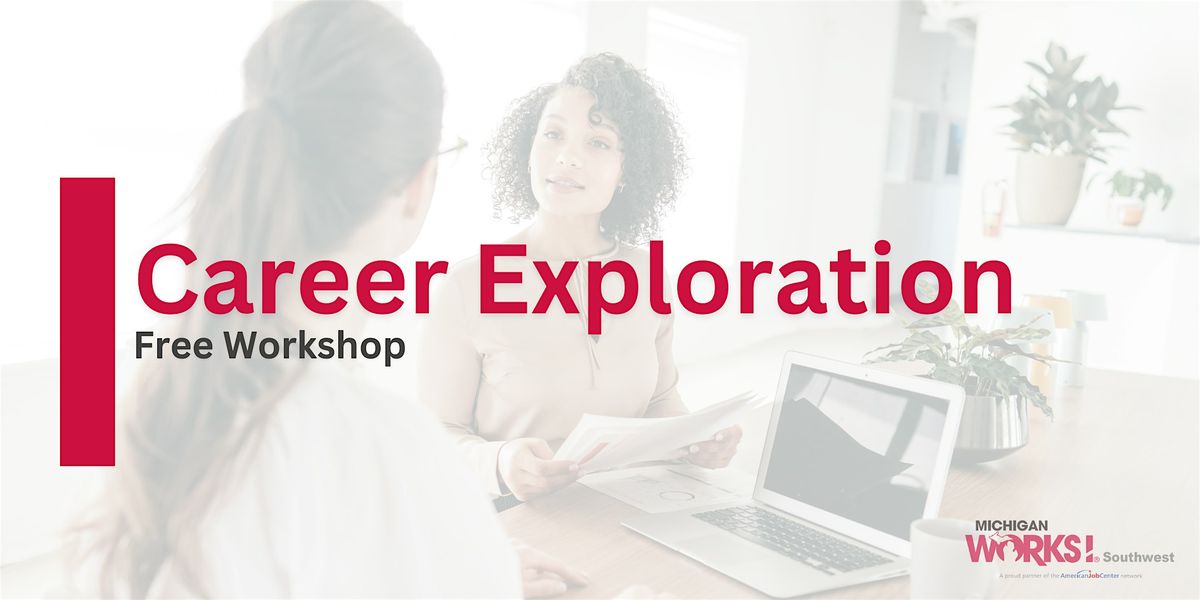 Kalamazoo County Workshop: Career Exploration