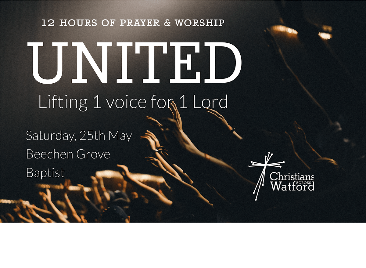 UNITED: 12 Hour Prayer & Worship Event
