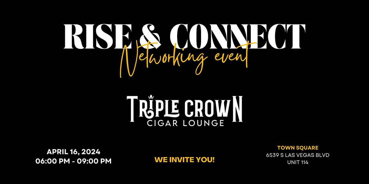 Rise & Connect: The Networking Event Volume 2