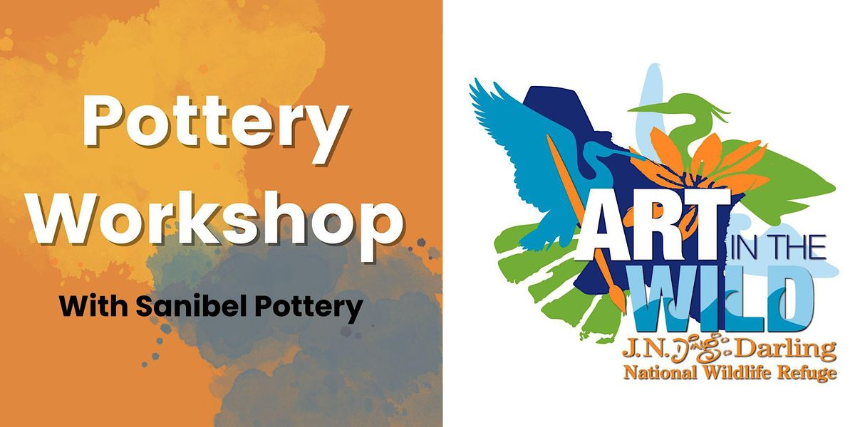 Handson Pottery with Sanibel Pottery, J.N. "Ding" Darling NWR