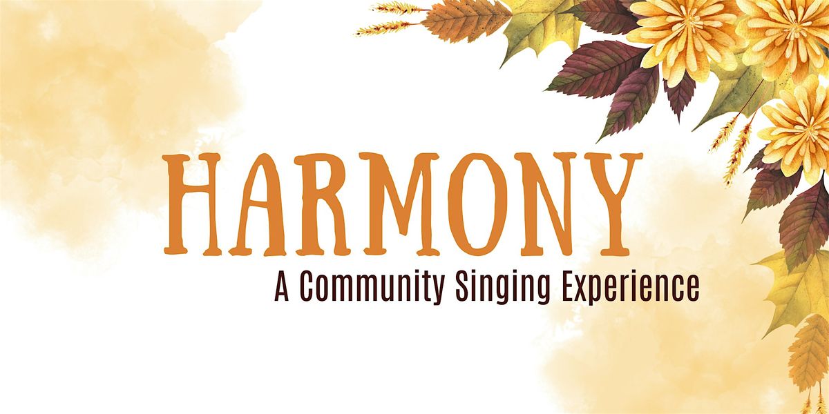 Harmony - A Community Singing Experience